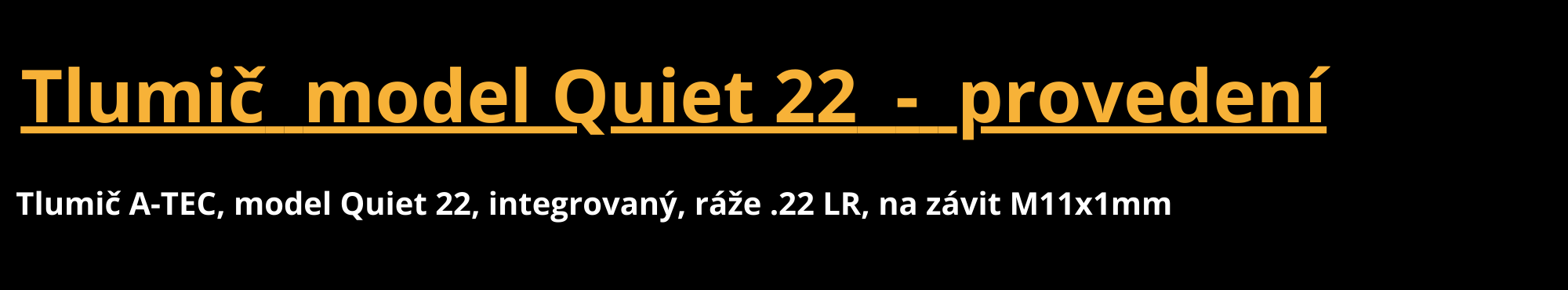 Tlumič  MODEL Quiet 22